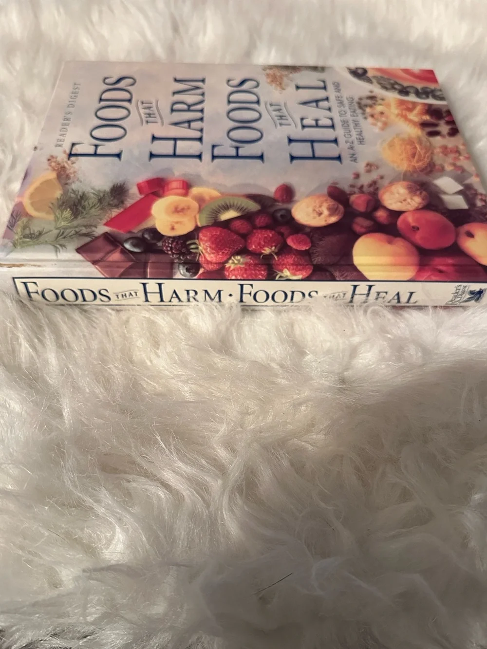Foods That Harm Foods That Heal Reader's Digest Book A-Z Guide Healthy Eating